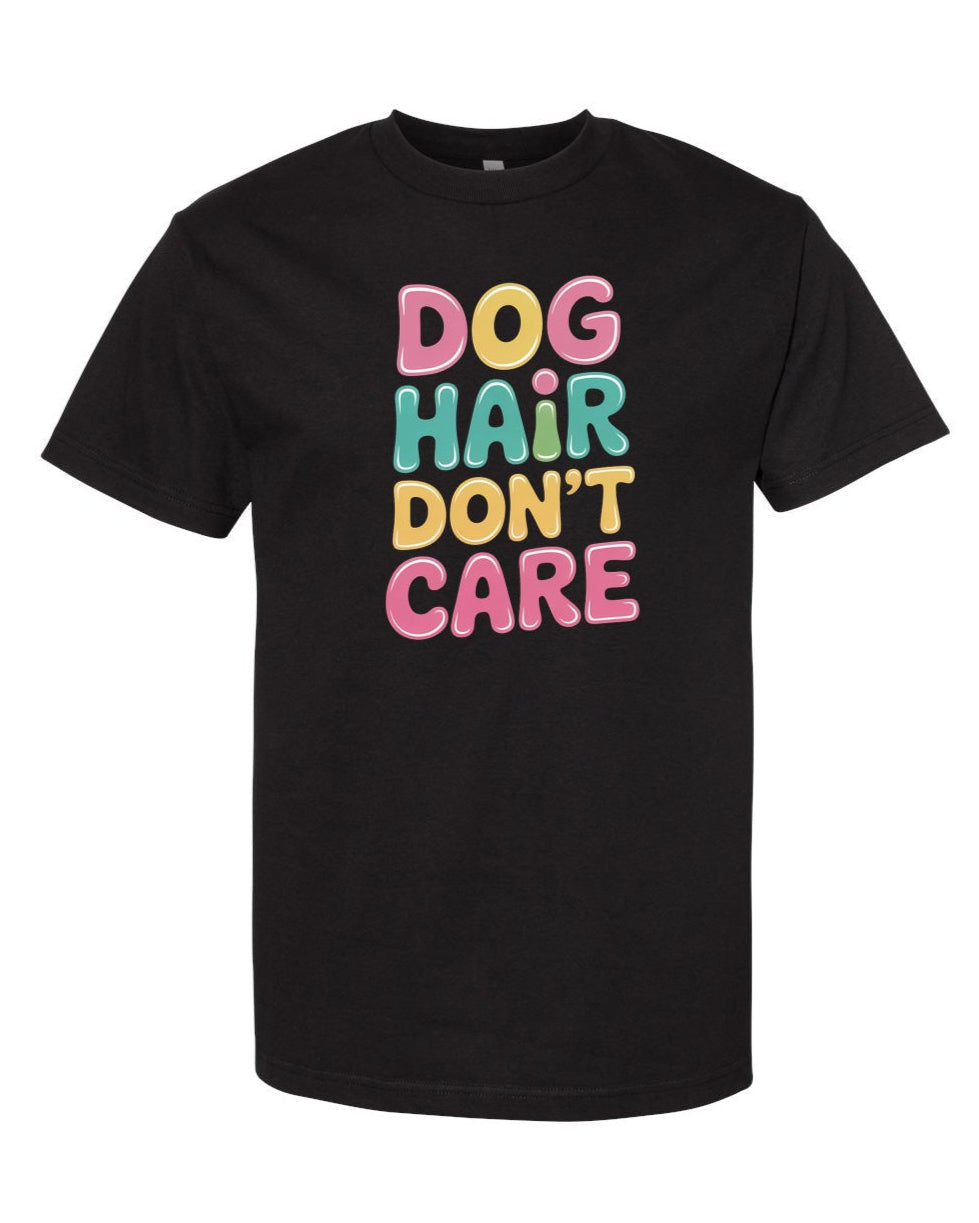 Pawfection Black Dog Hair Don't Care T-Shirt